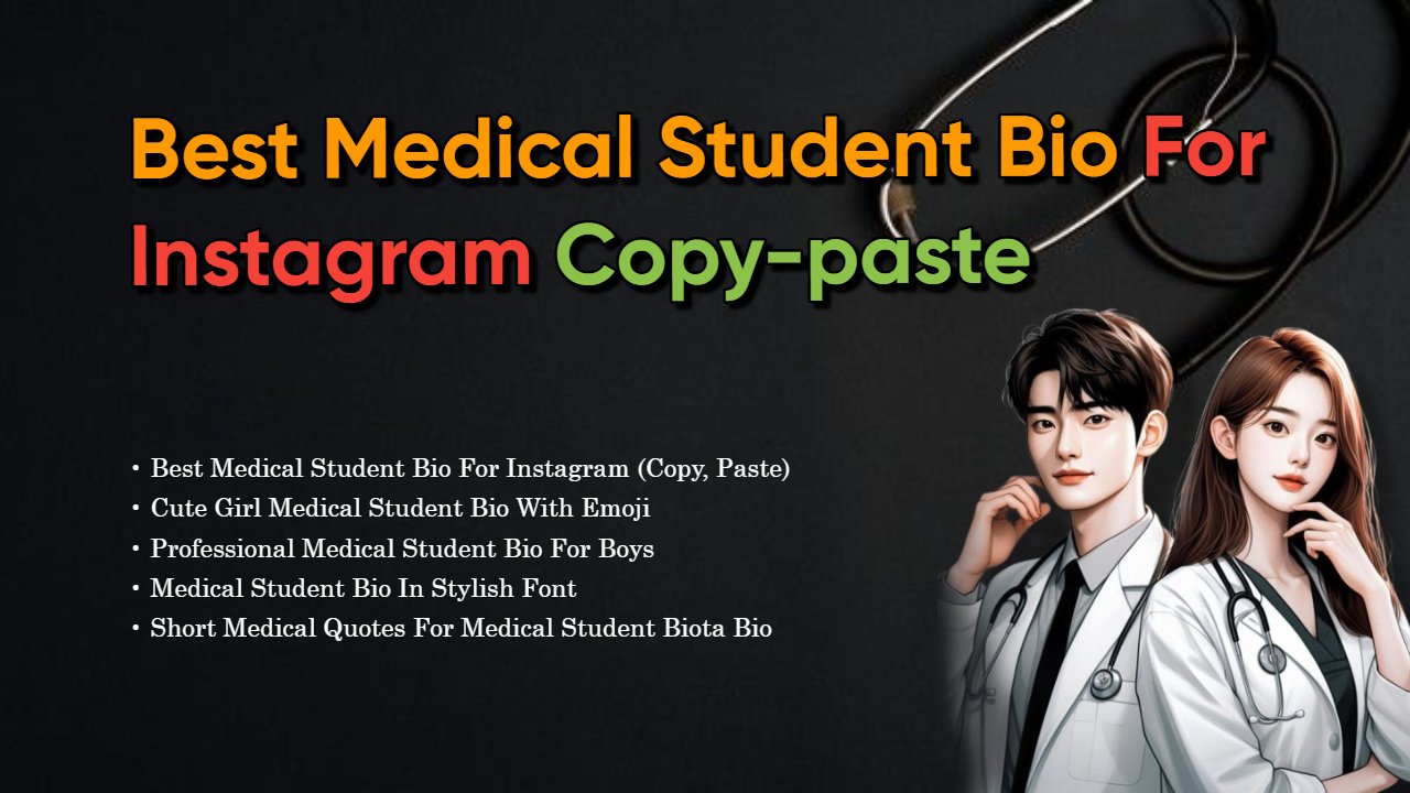 Best Medical Student Bio for Instagram image