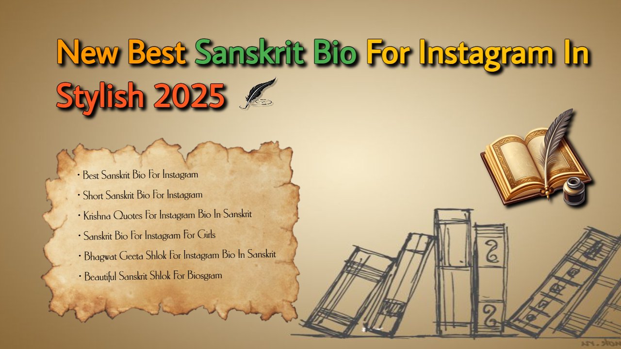 New Best Sanskrit Bio For Instagram IN STYLISH 2025